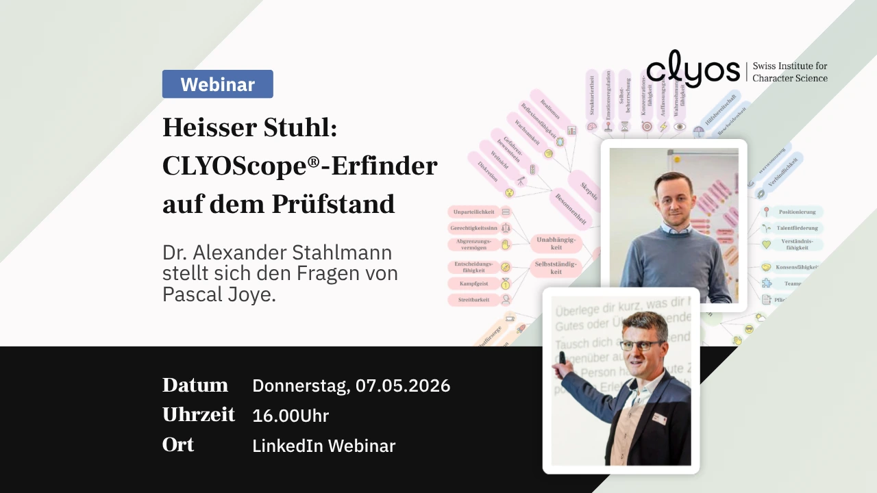 News Webinar Heisser Stuhl – Pascal Joye LinkedIn Webinar News Post zum Thema CLYOS Charkterstärkentest